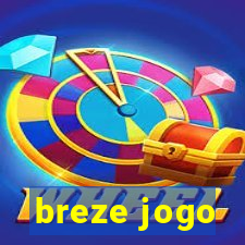 breze jogo